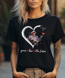 Peace love Alan Jackson shirt