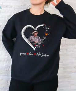 Peace love Alan Jackson shirt