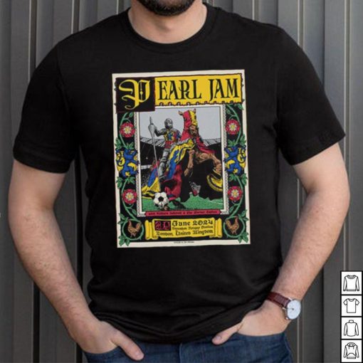 Pearl Jam With Richard Ashcroft & The Duroer Capitaz June 29 2024 Tottenham Hotspur Stadium London,UK Poster shirt