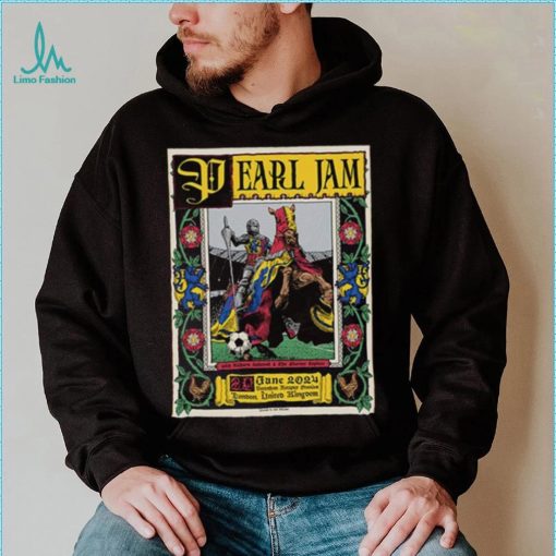 Pearl Jam With Richard Ashcroft & The Duroer Capitaz June 29 2024 Tottenham Hotspur Stadium London,UK Poster shirt