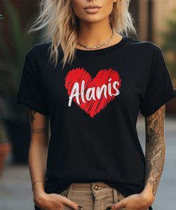 Personalized Name Alanis Heart I Love Alanis T Shirt