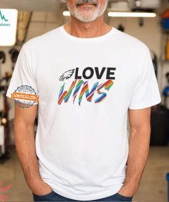 Philadelphia Eagles Love Wins 2024 Pride Shirt
