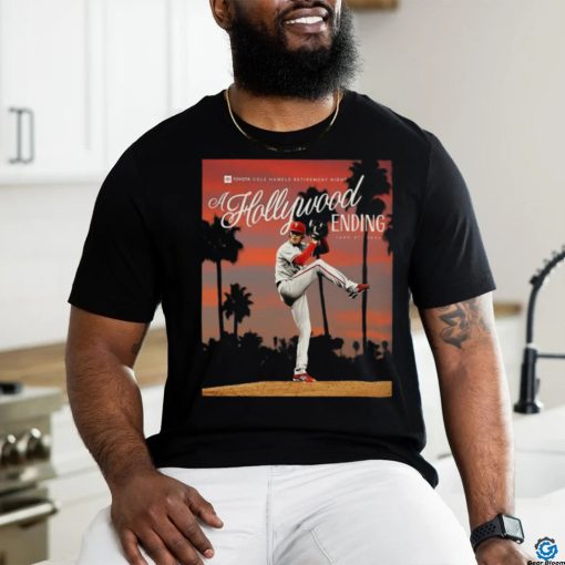 Philadelphia Phillies Cole Hamels A Hollywood Ending June 21, 2024 Shirt