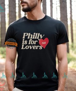 Philly Is For Lovers Nh Shirt