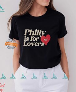 Philly Is For Lovers Nh Shirt