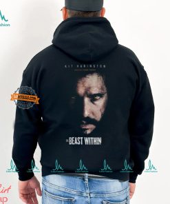 Poster For The Beast Within Starring Kit Harington Has Been Released In Theaters July 26 Unisex T Shirt