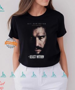 Poster For The Beast Within Starring Kit Harington Has Been Released In Theaters July 26 Unisex T Shirt