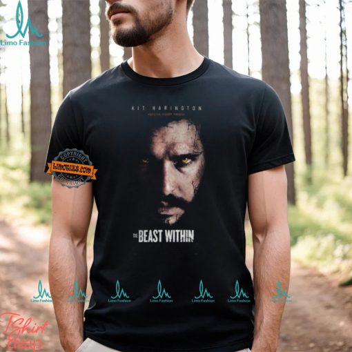 Poster For The Beast Within Starring Kit Harington Has Been Released In Theaters July 26 Unisex T Shirt