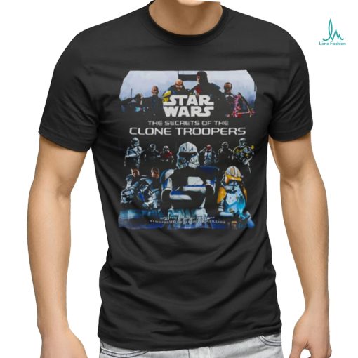 Poster Star Wars The Secrets of the Clone Troopers shirt