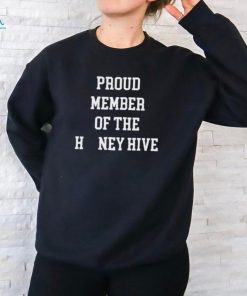 Proud Member Of The Honey Hive Shirt