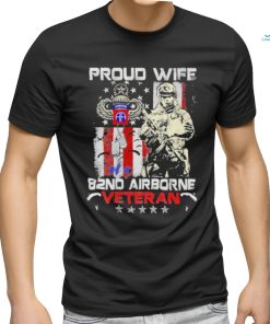 Proud Wife 82nd Airborne Veteran Shirt