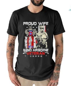 Proud Wife 82nd Airborne Veteran Shirt