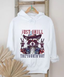 Raccoon Just Chill The Fourth Out Shirt