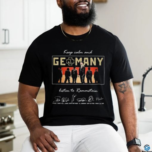 Rammstein Keep Calm And Listen To Rammstein Germany Signatures Shirt