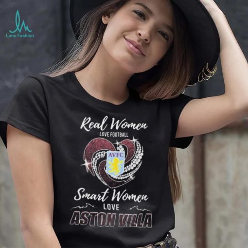 Real Women Love Football Smart Women Love Aston Villa Heart Diamond shirt