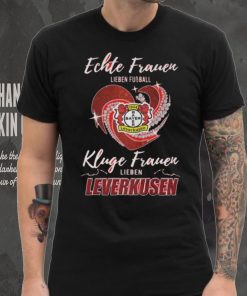Real Women Love Football Smart Women Love Bayer Leverkusen Heart Diamond shirt