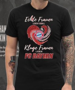 Real Women Love Football Smart Women Love Bayern Munich Heart Diamond shirt