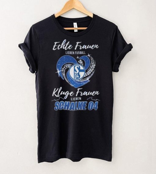 Real Women Love Football Smart Women Love Schalke 04 Heart Diamond shirt