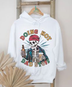 Retro doing hot dad stuff skeleton dad 2024 shirt