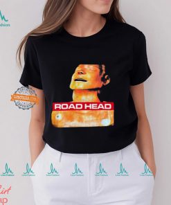 Road Head Shirt