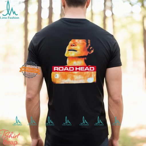 Road Head Shirt