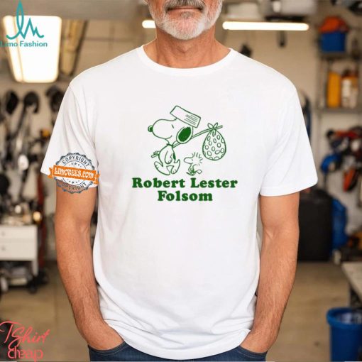 Robert Lester Folsom Funny Shirt