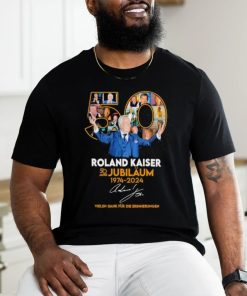 Roland Kaiser 50 Jahre Jubiläum 1974 2024 Vielen Dank Für Die Erinnerrungen Shirt