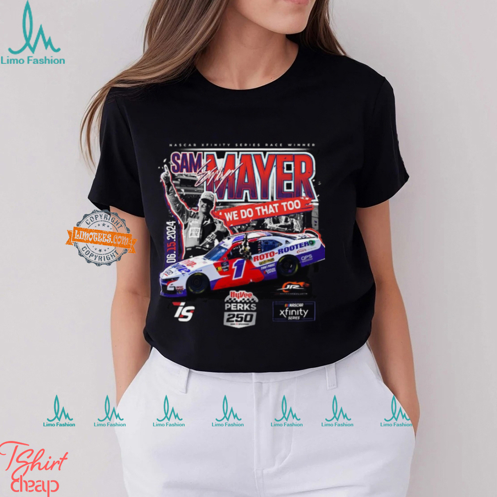 Sam Mayer JR Motorsports Official Team Apparel 2024 Hy vee Perks 250 Race Winner T Shirt Sam Mayer JR Motorsports Official Team Apparel 2024 Hy vee Perks 250 Race Winner T Shirt