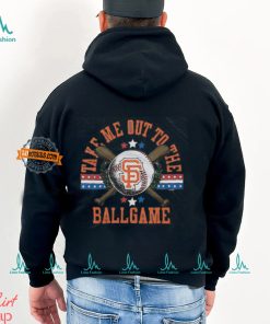 San Francisco Giants Take Me Out To The Ballgame Shirt