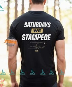 Saturdays We Stampede T Shirt