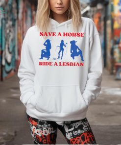 Save a horse ride a lesbian cowgirl t shirt