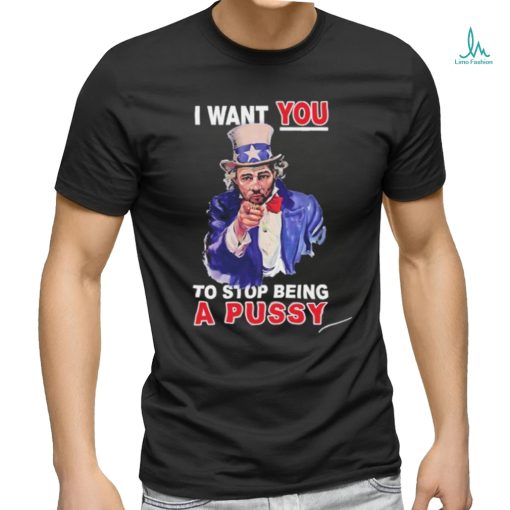 Sean Strickland I Want You To Stop Being A Pussy Shirt