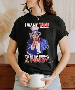 Sean Strickland I Want You To Stop Being A Pussy Shirt