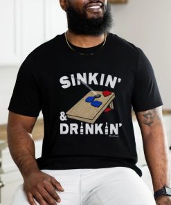 Sinkin' & Drinkin' Cornhole T Shirt