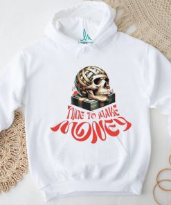Skull money time to make shirt
