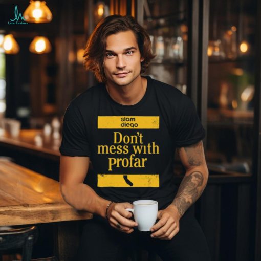 Slam Diego Jurickson Profar Don’t Mess With Profar Shirt