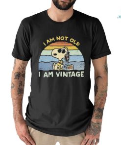 Snoopy And Woodstock I Am Not Old I Am Vintage T shirt