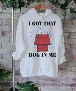 Snoopy I Got That Dog In Me Shirt