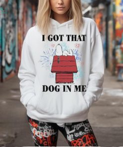 Snoopy I Got That Dog In Me Shirt