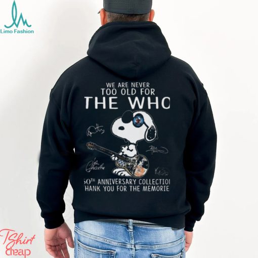 Snoopy we are never too old for the who thank you 2024 shirt