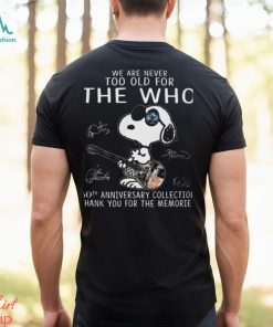 Snoopy we are never too old for the who thank you 2024 shirt