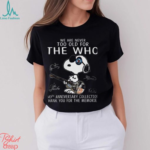 Snoopy we are never too old for the who thank you 2024 shirt