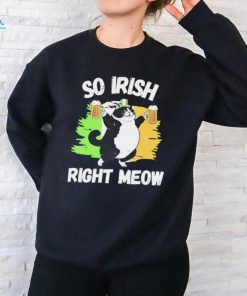 So Irish right meow cat shirt