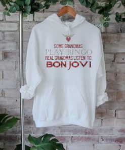Some Grandmas Play Bingo Real Grandmas Listen To Bon Jovi 2024 Shirt
