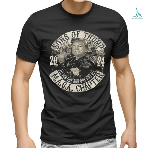 Sons of trump 2024 maga chapter shirt