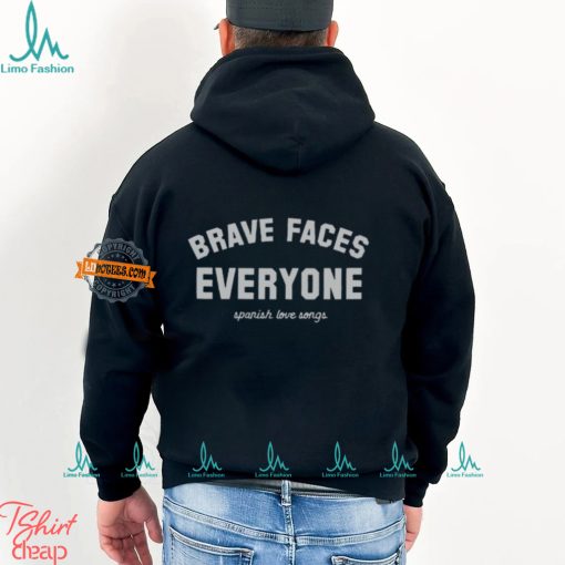 Spanish Love Songs Brave Faces Shirt