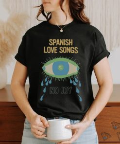 Spanish Love Songs Spite Shirt