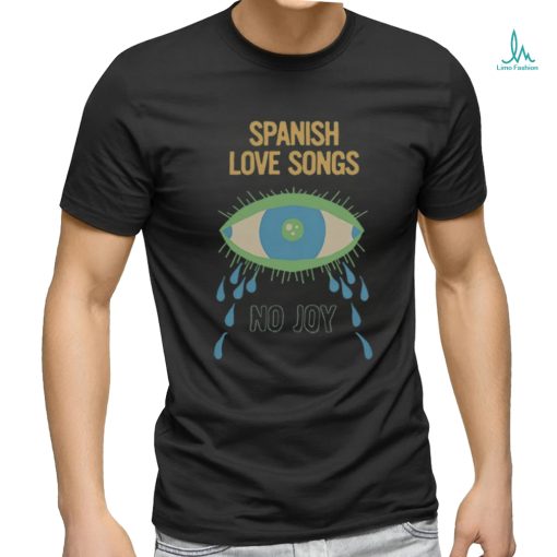 Spanish Love Songs Spite Shirt