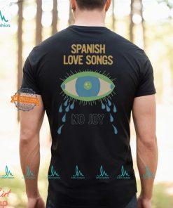 Spanish Love Songs Spite Shirt