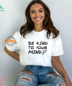 Spurs BE KIND TO YOUR MIND T Shirt